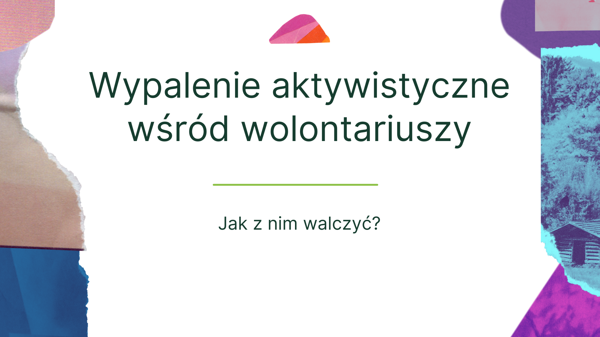 Wypalenie aktywistyczne wśród wolontariuszy